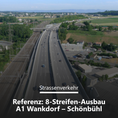 Referenz: 8-Streifen-Ausbau Wankdorf-Schönbühl